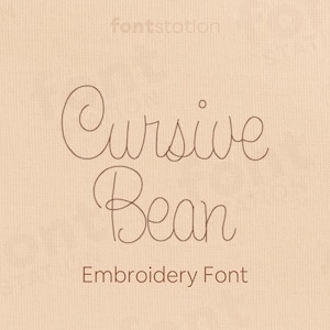 May include: A tan background with the words "Cursive Bean" in a brown, elegant cursive font. Below the words, the text "Embroidery Font" is displayed in a smaller, brown font. The fontstation logo is in the top left corner.