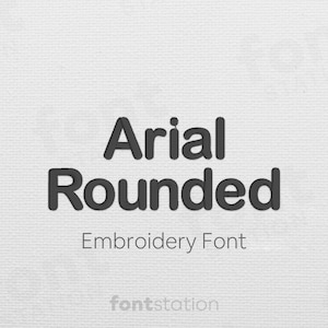 Peut inclure: Graphique présentant les mots "Arial Rounded" en caractères gris foncé arrondis. En dessous, le texte "Embroidery Font" est affiché dans une police plus petite et plus claire. Le logo fontstation est en bas.