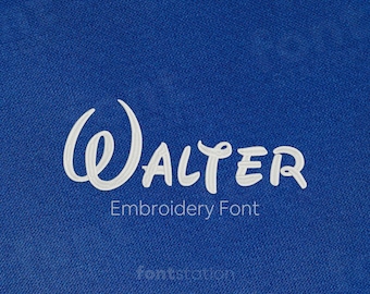 May include: White embroidered font that says "Walter Embroidery Font" on a blue background.