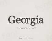 Georgia Embroidery Font - 10 Sizes - BX, PES + 8 formats - Serif Letters - Classic Machine Embroidery Alphabet - Instant Download Files