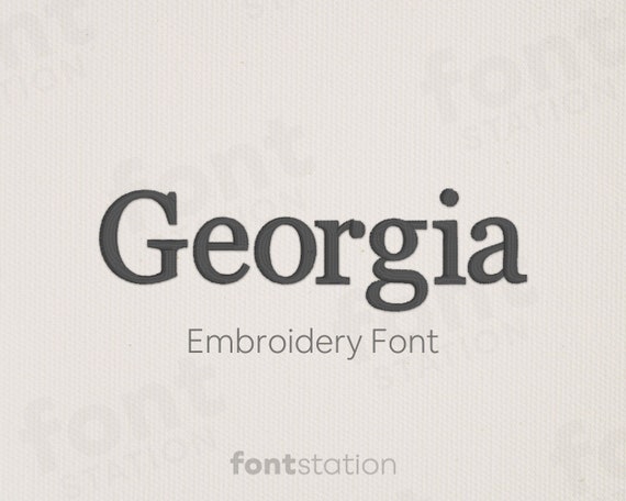 Georgia Embroidery Font - 10 Sizes - BX, PES + 8 formats - Serif Letters - Classic Machine Embroidery Alphabet - Instant Download Files