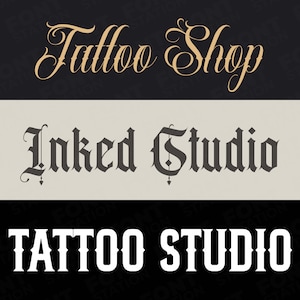 May include: Image featuring the words "Tattoo Shop" in gold script, "Inked Studio" in a gothic font, and "TATTOO STUDIO" in bold white letters. The text is layered on black, beige, and black backgrounds.