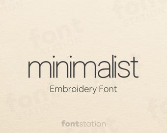 Minimalist Embroidery Font - 10 Sizes - BX, PES + 9 formats - Minimalist Letters - Thin, Modern Machine Embroidery Alphabet