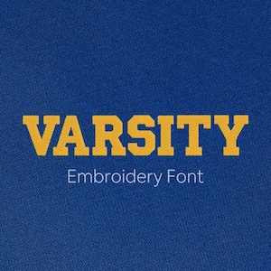 May include: Varsity embroidery font in yellow on a blue background.