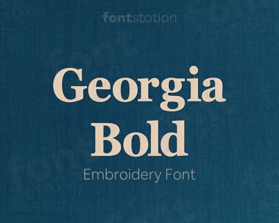 Georgia Bold Embroidery Font - Classic Letters - Serif Machine Embroidery Alphabet - 10 Sizes - BX, PES + 9 formats