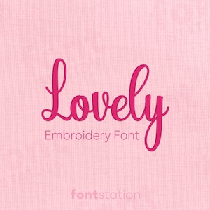 Lovely Embroidery Font - 4 Sizes - BX, PES + 9 formats - Beautiful, Cursive Letters - Elegant, Calligraphy Machine Embroidery Alphabet