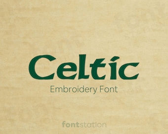 Celtic Embroidery Font - Celtic Letters - Irish Machine Embroidery Alphabet - 4 Sizes - BX, PES + 9 formats