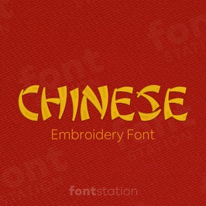 Chinese Embroidery Font - 6 Sizes - BX, PES + 9 formats - Asian, Oriental Letters - Traditional Machine Embroidery Alphabet
