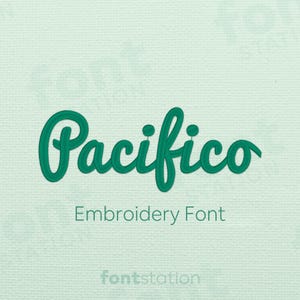 May include: A teal-colored script font that reads "Pacifico" is displayed on a light green textured background. Below the word "Pacifico" is the text "Embroidery Font". The fontstation logo is at the bottom.