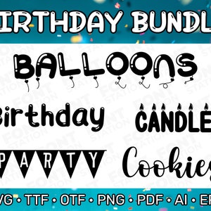 Pacote de fontes de aniversário - Pacote de fontes de festa - Fonte Cricut - Balões, velas, banner, festa, letras engraçadas, alfabeto - arquivos SVG TTF OTF