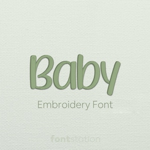 May include: The word "Baby" in a soft green, script-style font, with a textured appearance, is centered on a light green textured background. Below the word is the text "Embroidery Font" in a grey, sans-serif font.