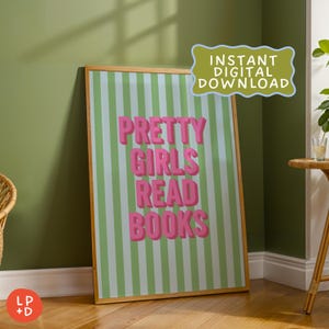 Pretty Girls Read Books Wall Art – Book Lover Printable | Reading Quote Print
