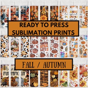 May include: A collection of cylindrical sublimation tumbler wraps featuring various autumn-themed designs including pumpkins, sunflowers, leopard print, and fall foliage. The images display text such as Pumpkin Spice Life and Flannels, Pumpkins, Sweaters.