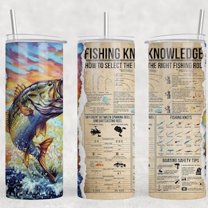 May include: A stainless steel tumbler with a fishing theme. One side features a leaping bass against a colorful sunset. The other sides display fishing knowledge, including knot diagrams and boating safety tips. The tumbler has a silver straw.