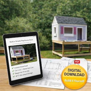 May include: A digital download for a simple playhouse deck. The image shows a completed playhouse with a gray roof, light blue walls, and pink shutters. A tablet displays the build instructions, and blueprints are also visible. The download includes a cut list and materials list.