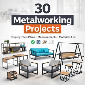 Peut inclure: Image présentant divers projets de métallurgie, dont un canapé avec des coussins turquoise, une balançoire, des chaises, des tables et des étagères. Le texte "30 Metalworking Projects" et le sous-titre "Step-by-Step Plans • Measurements • Materials List" sont inclus.