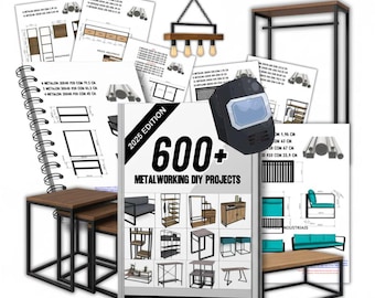 600+ DIY-projekt för metallbearbetning i PDF-format - Ritningar för industriella möbler - Direkt nedladdning - Nybörjarvänligt ritningspaket för metallmöbler 2025