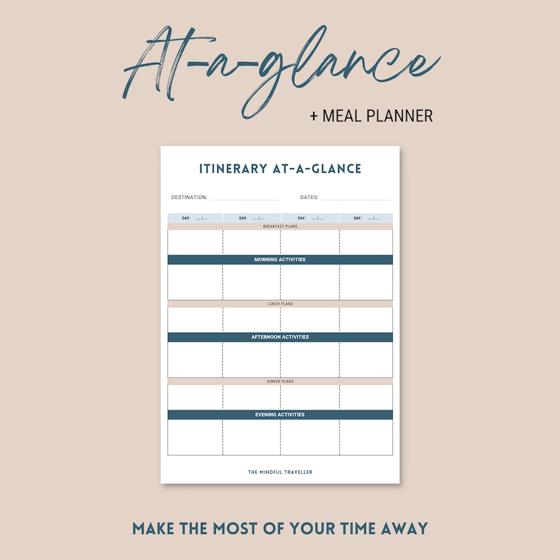 May include: A printable itinerary template with a blue and white color scheme. The template is titled "Itinerary at-a-glance" and includes sections for destination, dates, breakfast, morning activities, lunch, afternoon activities, dinner, and evening activities. The text "Make the most of your time away" is at the bottom of the page.