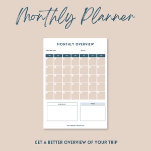 May include: A printable monthly planner with a beige background and dark blue text. The planner has sections for destination, dates, reminders, and notes. The text "Monthly Overview" is at the top of the planner. The text "The Mindful Traveller" is at the bottom of the planner. The text "Get a better overview of your trip" is below the planner.
