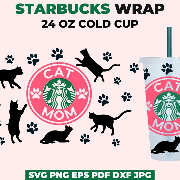 Starbucks Cat Mom SVG, Starbucks cold cup SVG, Cat lover gift svg, Starbucks cricut, 24 OZ Starbucks Wrap, Layered svg