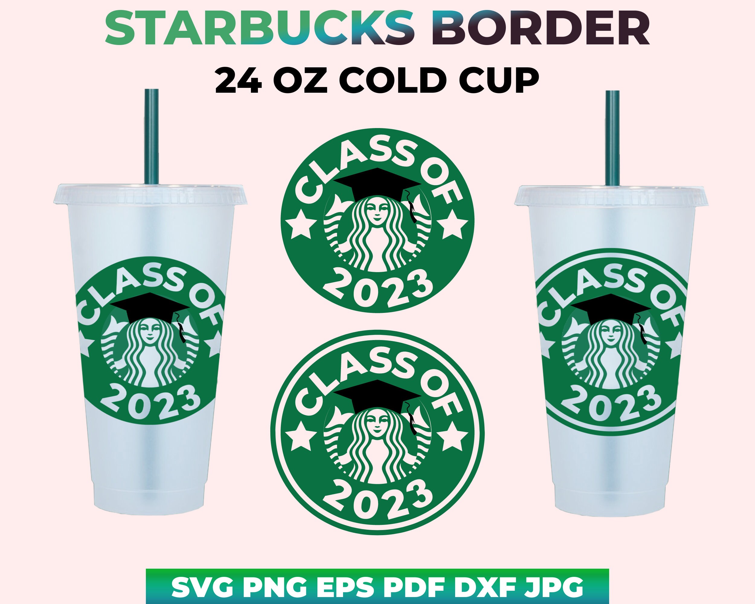 Graduation Starbucks Cup SVG Class of 2023 Starbucks Cold Cup Etsy India