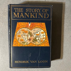 The Story of Mankind by Hendrik Van Loon 1923