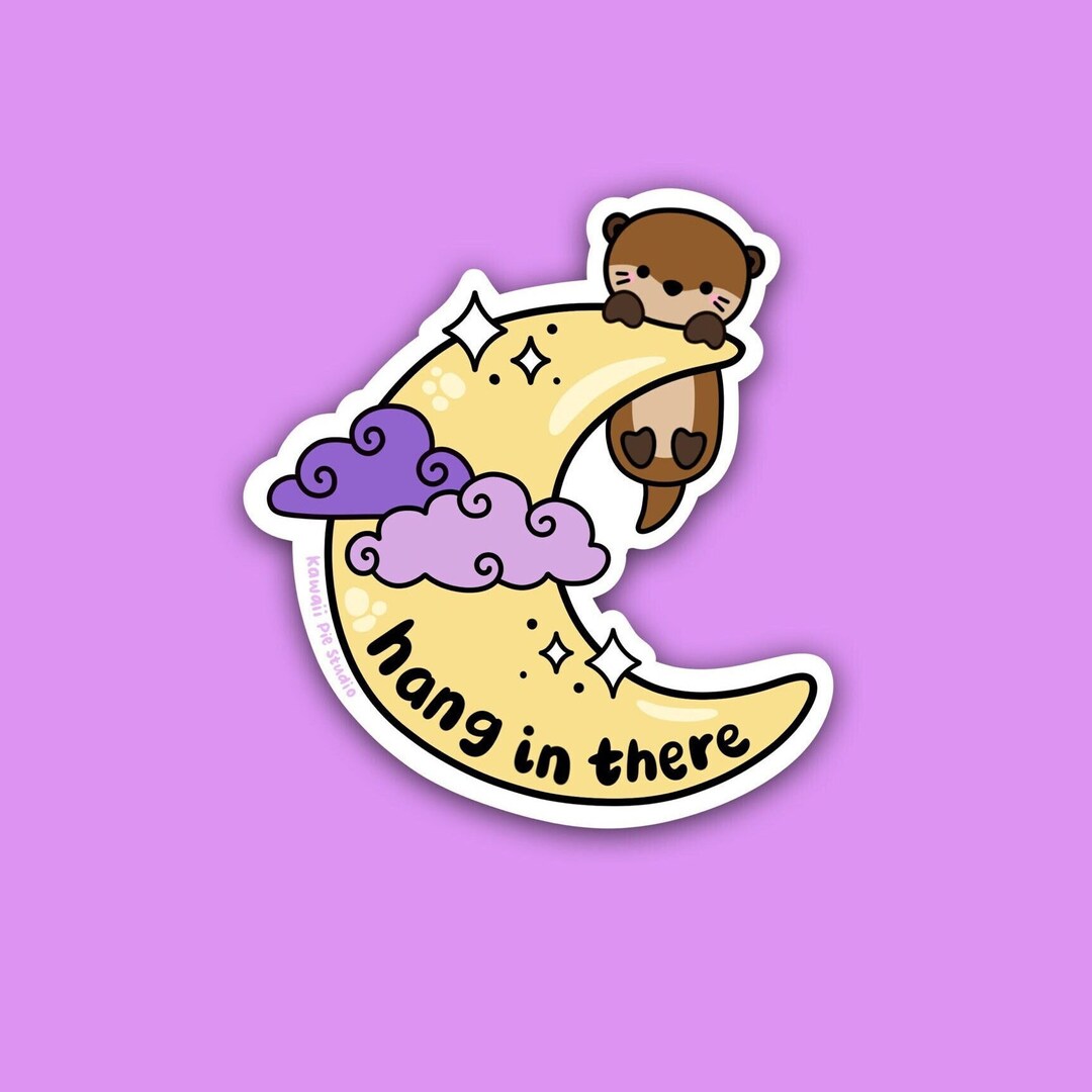 Hang in There Sticker, Mental Health Cute Motivational Sticker for ...