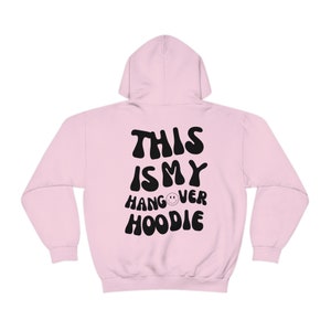 Hangover Hoodie