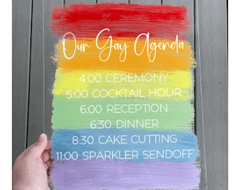 Gay Agenda Wedding Sign | Order Of Events Sign | Our Gay Agenda Order Of Events Sign | Gay Wedding Sign | LGBTQ Wedding Sign | Rainbow Sign