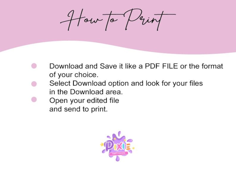 Op de afbeelding: Een lichtroze en witte afbeelding met de tekst "How to Print" in cursief. Instructies omvatten het downloaden en opslaan van een PDF-bestand, het selecteren van de downloadoptie en het verzenden om af te drukken. Onderaan staat een kleurrijk logo.