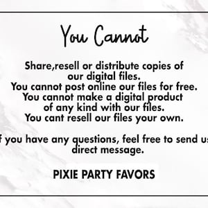 Op de afbeelding: Een wit rechthoekig bord met een zwarte rand en afgeronde hoeken. De tekst "You Cannot" staat bovenaan, gevolgd door een lijst met beperkingen met betrekking tot digitale bestanden. De woorden "PIXIE PARTY FAVORS" staan onderaan.