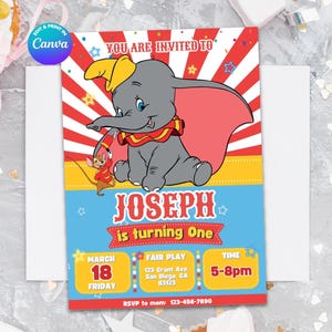 May include: A colorful invitation featuring Dumbo the elephant and a mouse. The invitation has a red and white striped background with the text "YOU ARE INVITED TO" at the top. The invitation is for Joseph's first birthday, with the date, time, and location details.