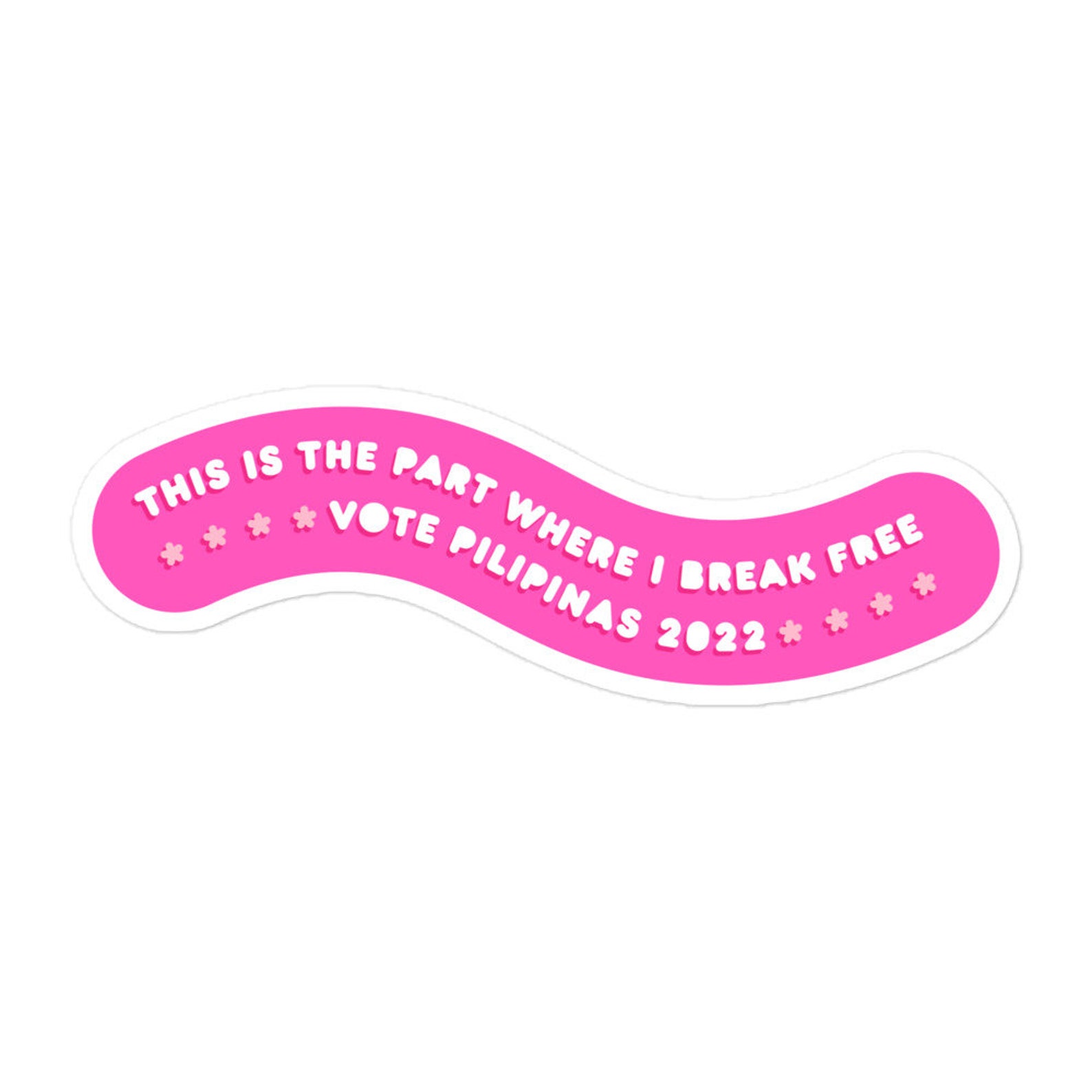 Break Free Vote Pilipinas 2022 Sticker Long KAKAMPINK Vote Etsy