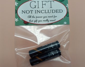 Gift Not Included Batteries Funny Gag Gift Stocking Stuffer 