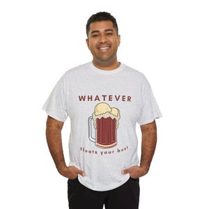 Whatever Floats Your Boat