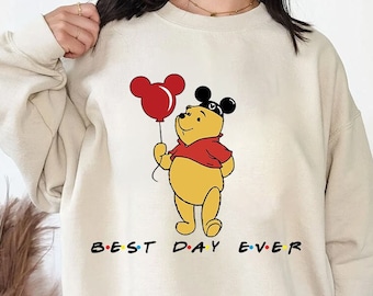 Winnie the Pooh Best Day Ever Sweatshirt, Winnie the Pooh Hoodie, Winnie the Pooh Sweatshirt, Pooh And Friends Shirt, Retro Disneyland Shirt