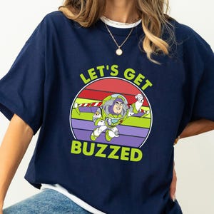 Disney Retro Buzz Lightyear Let_s Get Buzzed FE1235 Holiday Trip Unisex T-shirt, Sweatshirt, Family Birthday Gift Adult Kid Toddler Tee bild 3