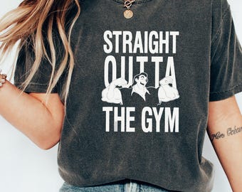 Funny Disney Beauty & the Beast Villains Gaston Straight Outta The Gym_E1122 Holiday Trip Unisex T-shirt, Sweatshirt, Family Birthday Gift