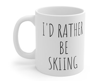 Prefiero estar esquiando taza de café de 11 oz