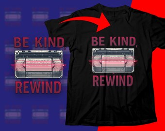 Retro VHS T-Shirt Design: Be Kind Rewind, 80s/90s Graphic (Digital Download)