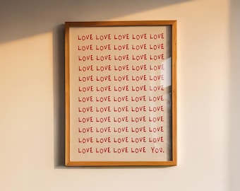 Love You Wall Art, Living Room Prints, Unique Gift For Him Wall Poster, Living Room Wall Art Print, Anniversary Gift For Her Print