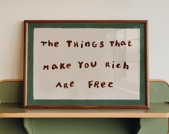 Bedroom Room Wall Art Print, Hand Painted Quote Wall Art, The Things That Make You Rich Are Free Print, Office Wall Art