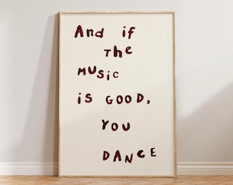 Retro Music Wall Art, Hand Painted Living Room Print, Music is Good You Dance Wall Print, Music Poster, Gift For Music Lover, Bedroom Art