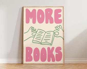 Book Wall Art Print, Reading Print, Hand Drawn Illustration Wall Art, More Books Poster, Doodle Literature Prints, Gift For Readers