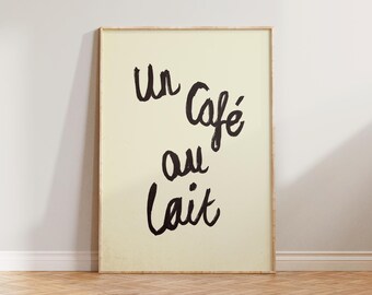 Kitchen Wall Art, Vintage Style Print, Retro Coffee Wall Art, Un Café au Lait Print, French Wall Art, Cafe Kitchen Print, Typography Poster