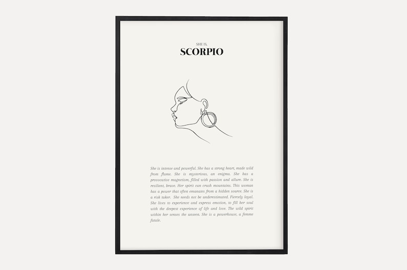 May include: Black and white line art illustration of a woman's face with a large earring. The text "SHE IS SCORPIO" is at the top of the image. The text below the image describes the personality traits of a Scorpio.
