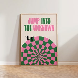 Wall Art Print, Checkered Poster, Jump Into The Unknown Print, Typographic Print, Y2K Poster, Cool Wall Decor, Retro Print, Pink Green
