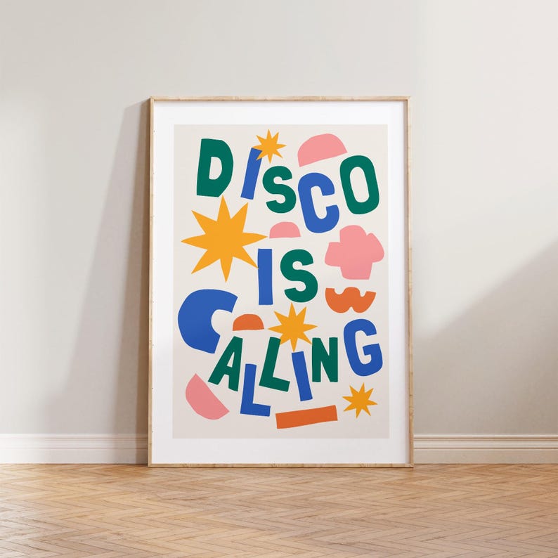May include: A colorful poster with the text "Disco is Calling" in a playful, cut-out style. The text is in blue, green, and yellow, with various shapes and stars in pink, orange, and red.