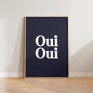 Wall Art, Bathroom Print, Oui Oui Print, Typographic Print, Living Room Print, Dark Blue Print, Bold Wall Art, French Poster, Typography Art