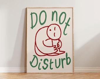 Bedroom Wall Art Print, Sleep Wall Art, Funny Bedroom Prints, Do Not Disturb Illustration Print, Bed Wall Decor, Hand Drawn Doodle Poster